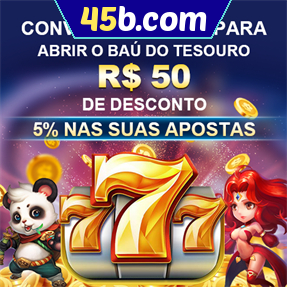 45b.com Indique amigos para receber um bônus