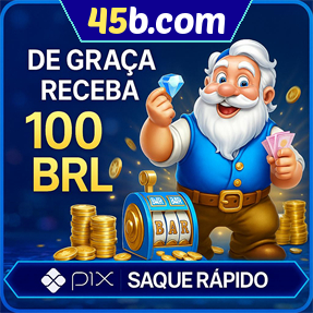 45b.com Ganhe R$ 100,00 Gratis